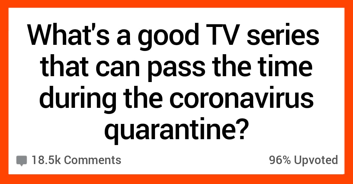 shows to binge watch during quarantine