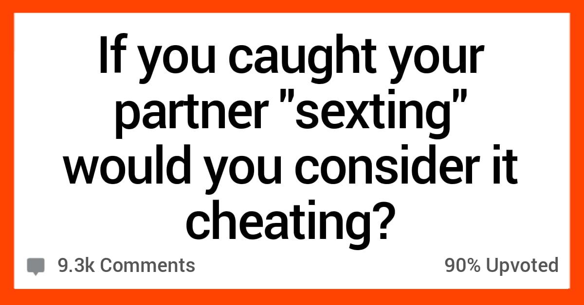 11 People Answer If "Sexting" Is Really Cheating or Not