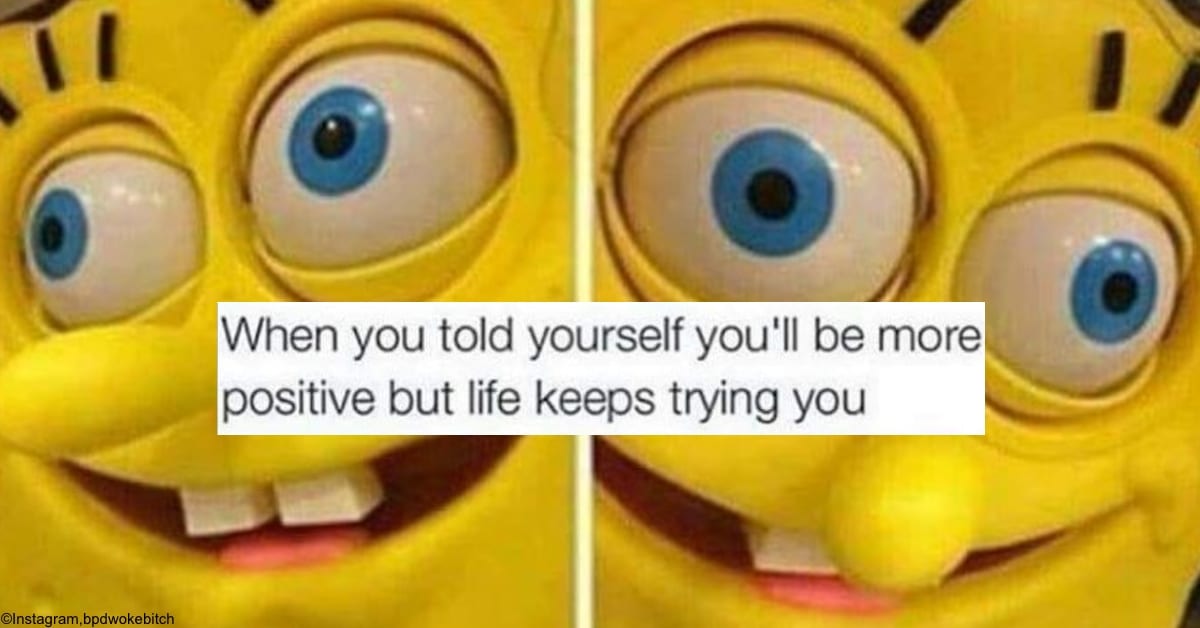 13 Funny Mental Health Memes That We Love